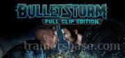 Bulletstorm: Full Clip Edition Trainer