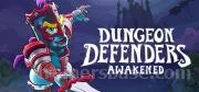 Dungeon Defenders: Awakened Trainer