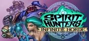 Spirit Hunters: Infinite Horde Trainer
