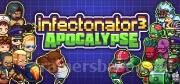 Infectonator 3: Apocalypse Trainer