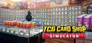 TCG Card Shop Simulator Trainer