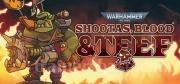 Warhammer 40,000: Shootas, Blood & Teef Trainer