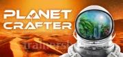The Planet Crafter Trainer