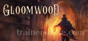Gloomwood Trainer