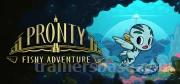 Pronty: Fishy Adventure Trainer