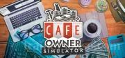 Cafe Owner Simulator Trainer